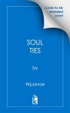 Soul Ties (eBook, ePUB)