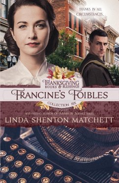 Francine's Foibles - Matchett, Linda Shenton