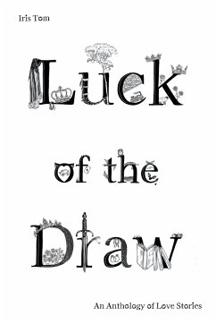 Luck of the Draw - Tom, Iris