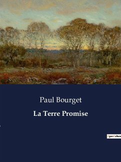 La Terre Promise - Bourget, Paul
