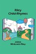 Riley Child-Rhymes - Bild 1