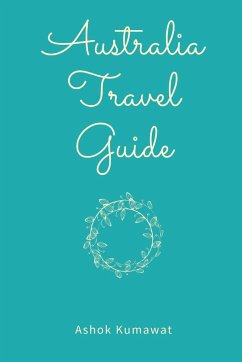 Australia Travel Guide - Kumawat, Ashok