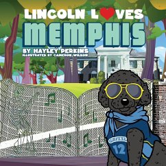 Lincoln Loves Memphis - Perkins, Hayley
