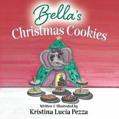 Bella's Christmas Cookies - Pezza, Kristina Lucia