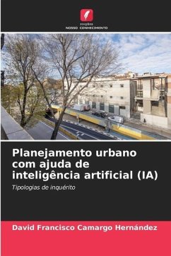 Planejamento urbano com ajuda de inteligência artificial (IA) - Camargo Hernández, David Francisco
