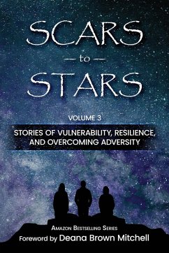Scars to Stars, Volume 3 - Mitchell, Deana Brown; Darosa, Erik; Hood, Lori Ann