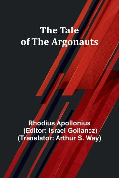The Tale of the Argonauts - Apollonius, Rhodius