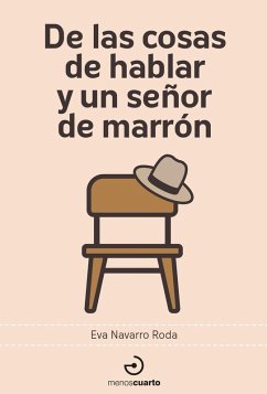 Cover De las cosas de hablar y un señor de marrón