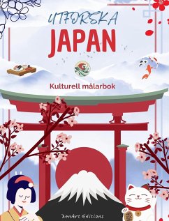 Utforska Japan - Kulturell målarbok - Klassisk och modern kreativ design av japanska symboler - Editions, Zenart