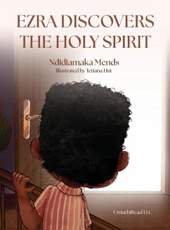 Ezra Discovers The Holy Spirit - Mends, Ndidiamaka