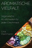 Aromatische Vielfalt