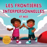 Les frontières interpersonnelles et moi Les frontières interpersonnelles et moi
