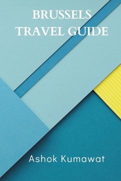 Brussels Travel Guide - Kumawat, Ashok
