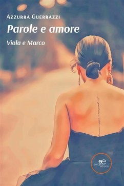 Cover Parole e amore. Viola e Marco (eBook, ePUB)