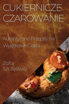 Cukiernicze Czarowanie - Szcz¿¿liwa, Zofia