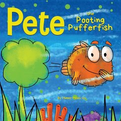 Pete the Pooting Pufferfish - Heals Us, Humor