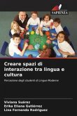 Creare spazi di interazione tra lingua e cultura