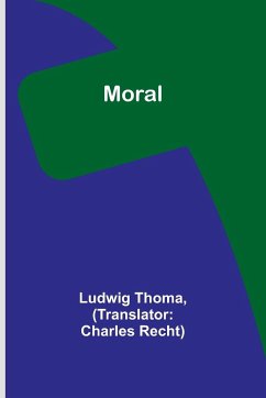 Moral - Thoma, Ludwig