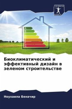 Bioklimaticheskij i äffektiwnyj dizajn w zelenom stroitel'stwe - Benachir, Nouhaila