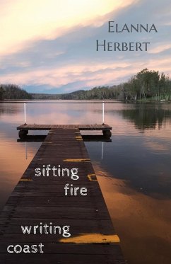 sifting fire writing coast - Herbert, Elanna