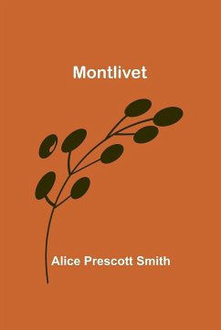 Montlivet - Smith, Alice Prescott