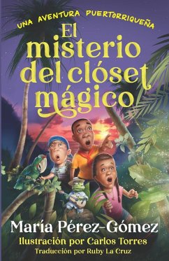 El misterio del clóset mágico - Pérez-Gómez, María