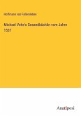 Michael Vehe's Gesandbüchlin vom Jahre 1537