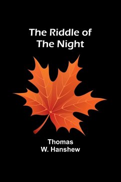 The Riddle of the Night - Hanshew, Thomas W.