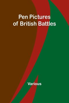 Pen Pictures of British Battles - Various