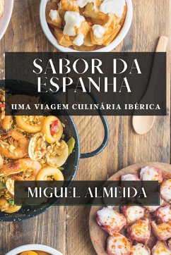 Sabor da Espanha - Almeida, Miguel