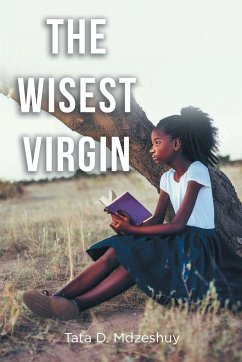 The Wisest Virgin - Mdzeshuy, Tata D.