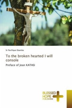 To the broken hearted I will console - Ebamba, Sr Pacifique