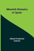 Moorish Remains in Spain