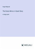 The Green Mirror; A Quiet Story