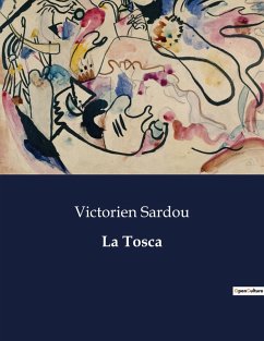 La Tosca - Sardou, Victorien