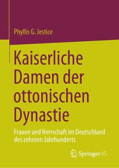 Kaiserliche Damen der ottonischen Dynastie (eBook, PDF) - Jestice, Phyllis G.