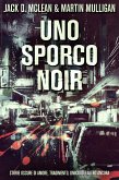 Uno Sporco Noir (eBook, ePUB)
