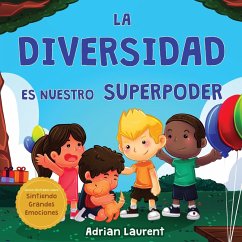 La diversidad es nuestro superpoder - Laurent, Adrian