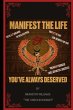 Manifest The Life You've Always Deserved - Bild 1