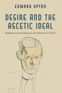Desire and the Ascetic Ideal - Upton, Edward