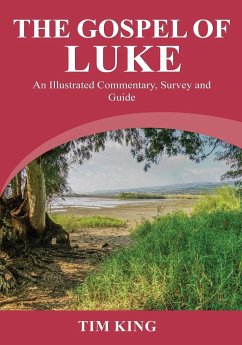 The Gospel of Luke - King, Tim