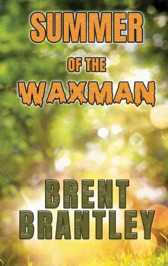 Summer of the Waxman - Brantley, Brent I