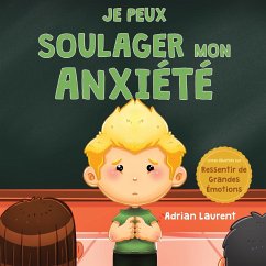 Je peux soulager mon anxiét - Laurent, Adrian