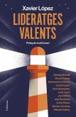 Lideratges valents Lideratges valents