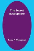 The Secret Battleplane
