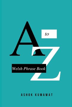 Welsh Phrase Book - Kumawat, Ashok