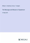 The Message and Mission of Quakerism