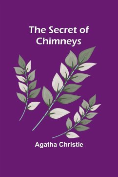 The Secret of Chimneys - Christie, Agatha