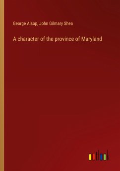 A character of the province of Maryland