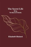 The Secret Life The Secret Life